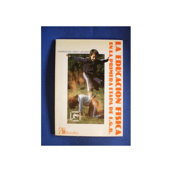 La Educación física en la primera etapa de E G B,